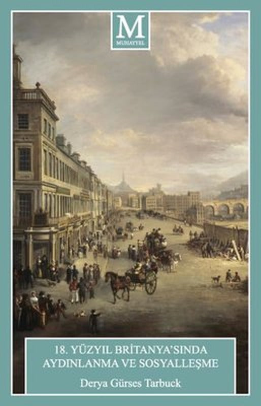 18. Yüzyıl Britanya'sında Aydınlanma ve Sosyalleşme | Muhayyel