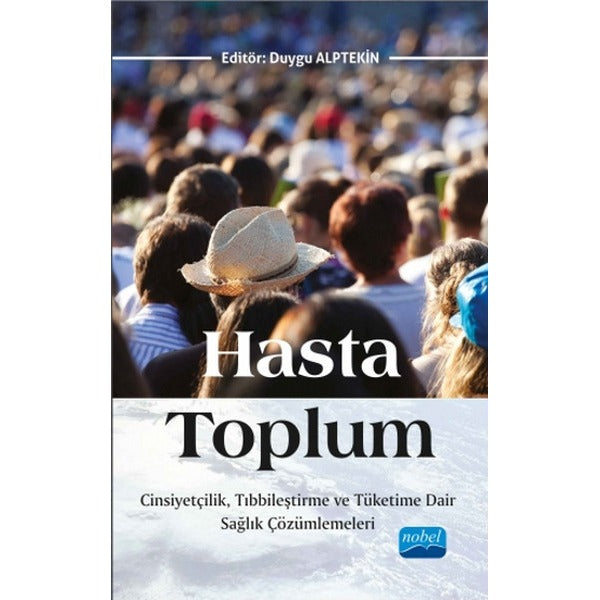 Hasta Toplum | Nobel Akademik Yayıncılık (İnce Kapak)
