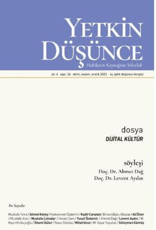 Yetkin Düşünce Dergisi Yıl: 6 Sayı 24 - Ekim, Kasım, Aralık 2023 | Yetkin Düşünce Dergisi (Ciltsiz)
