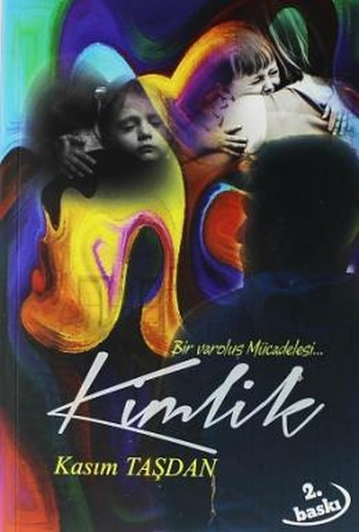 Kimlik - Kasım Taşdan - Kamer Yayınları