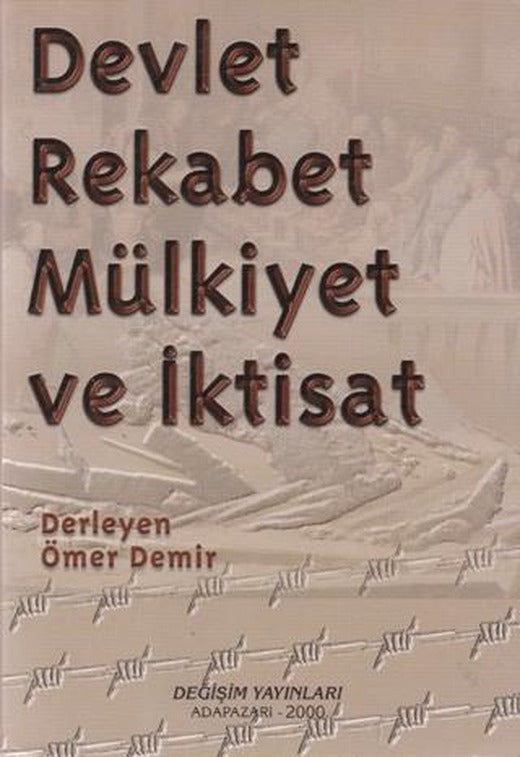 Devlet Rekabet Mülkiyet ve İktisat | Değişim Yayınları (Ciltsiz)