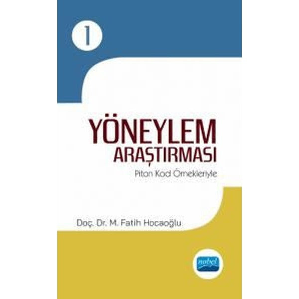 Yöneylem Araştırması - Piton Kod Örnekleriyle | Nobel Akademik Yayıncılık (İnce Kapak)