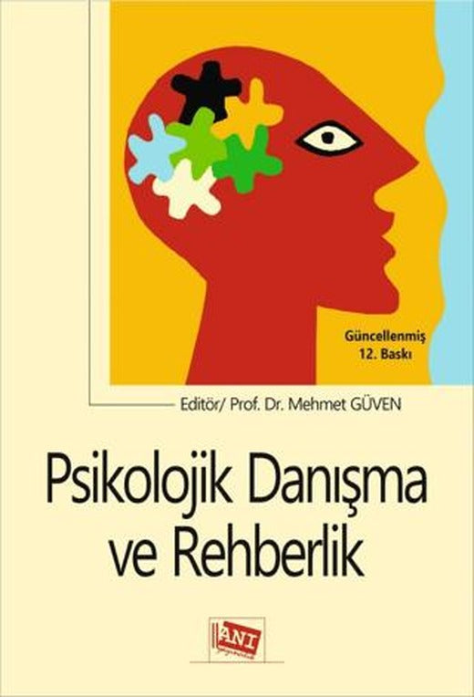 Psikolojik Danışma ve Rehberlik | Anı Yayıncılık (Ciltsiz)