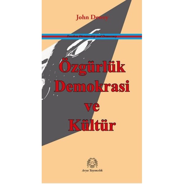 Özgürlük, Demokrasi ve Kültür | Arya Yayıncılık (Ciltsiz)