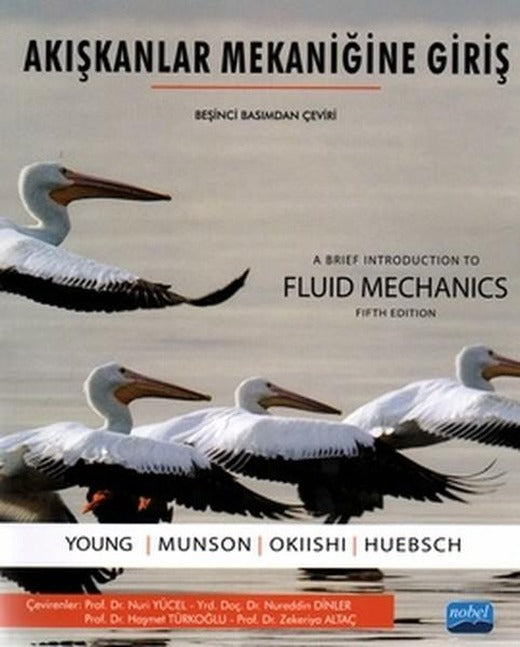 Akışkanlar Mekaniğine Giriş: Fluid Mechanics | Nobel Akademik Yayıncılık (İnce Kapak)