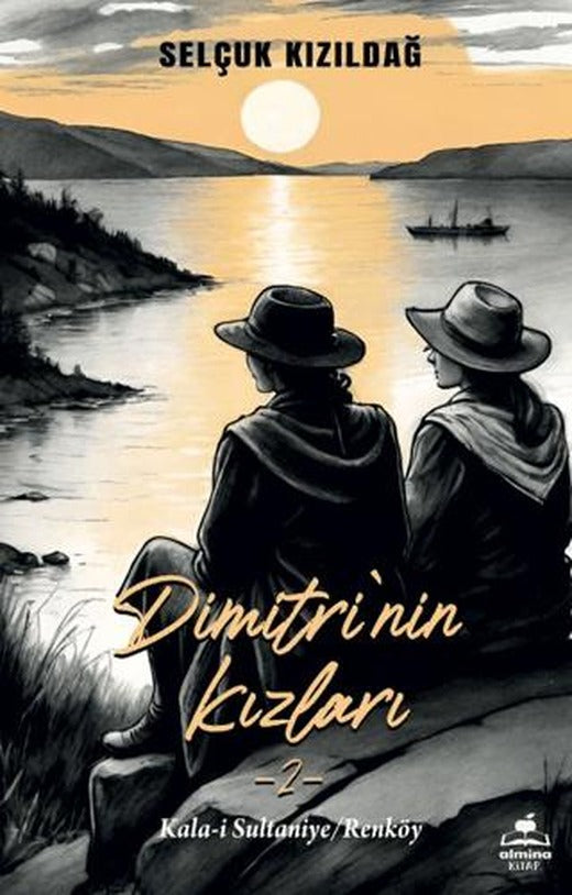 Dimitri'nin Kızlar 2- Kala-i Sultaniye / Renköy