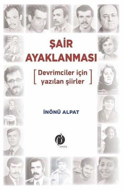 Şair Ayaklanması - Devrimciler için Yazılan Şiirler | Herdem Kitap (İnce Kapak)