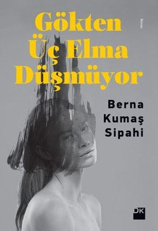 Gökten Üç Elma Düşmüyor | Doğan Kitap