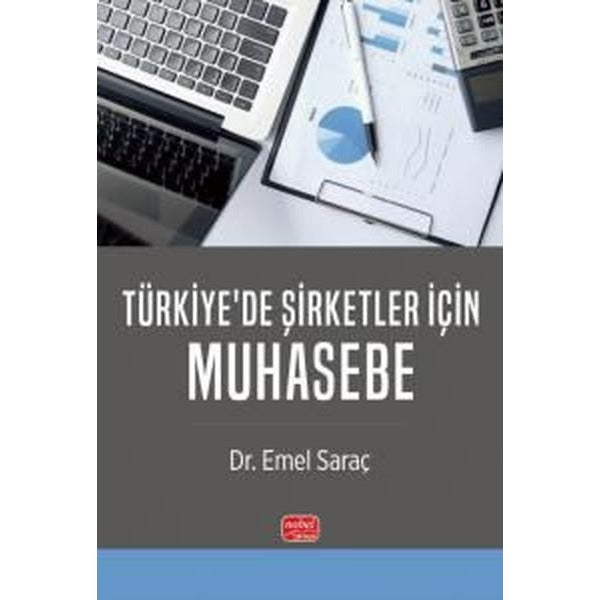 Türkiye’de Şirketler İçin Muhasebe | Nobel Bilimsel Eserler (Ciltsiz)