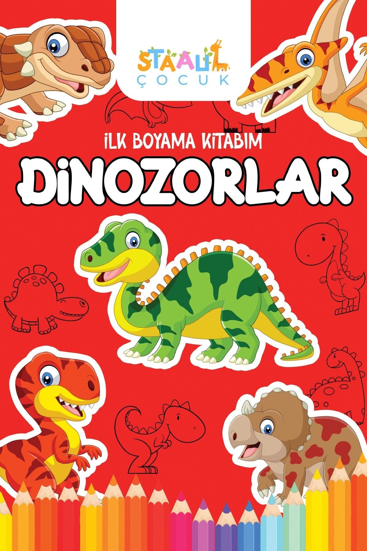 İlk Boyama Kitabım - Dinozorlar