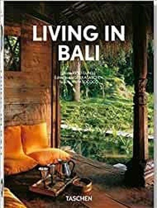 Living in Bali. 40th Ed. | Taschen GmbH (Ciltli)