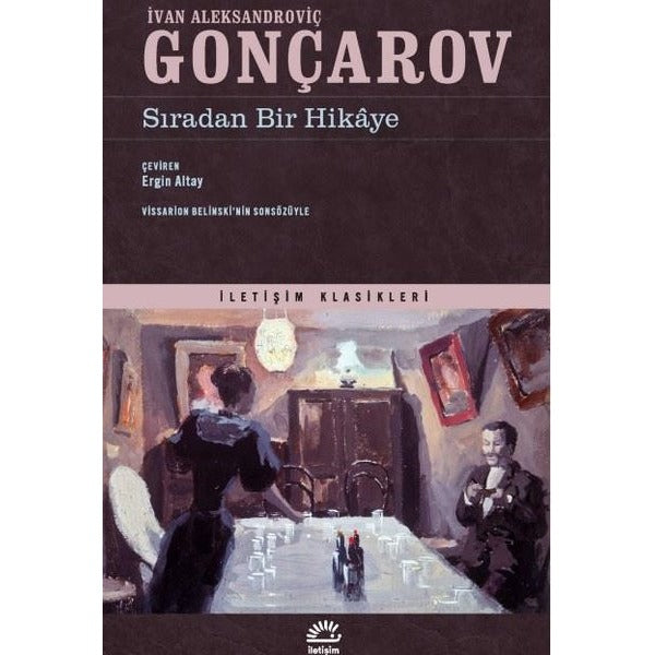 Sıradan Bir Hikaye | İletişim Yayınları (İnce Kapak)
