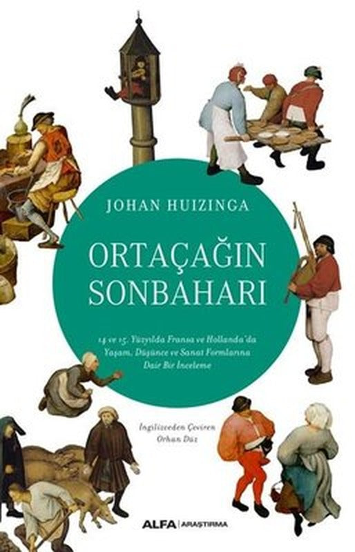 Ortaçağın Sonbaharı | Alfa Yayınları
