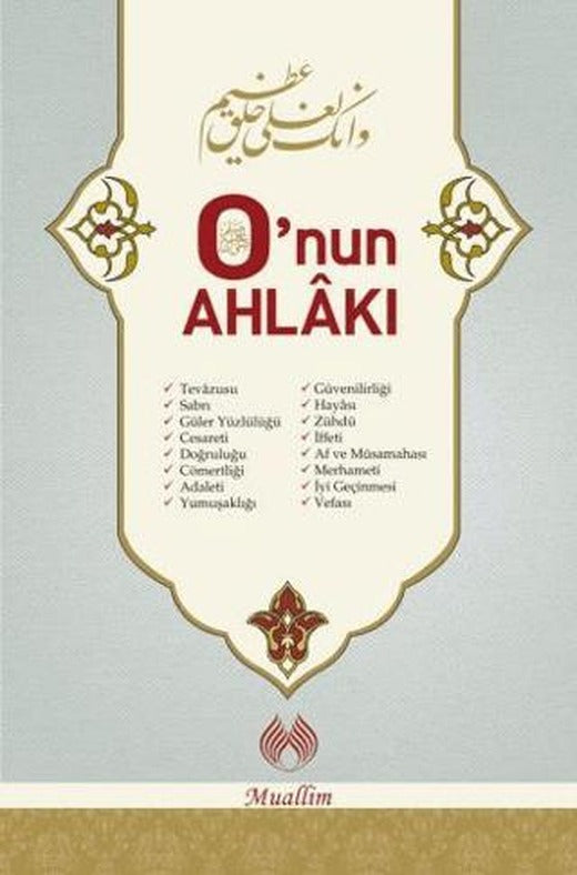 O’nun Ahlakı