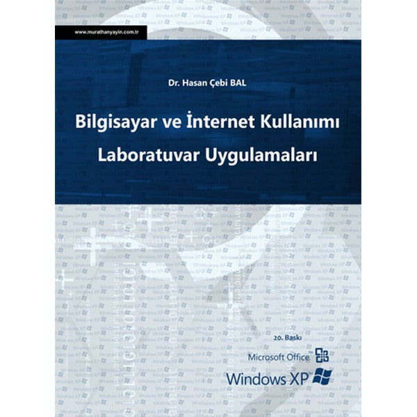 Bilgisayar ve İnternet Kullanımı - Laboratuvar Uygulamaları | Murathan (İnce Kapak)