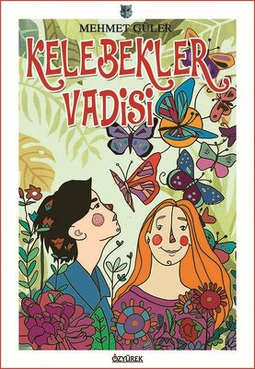 Kelebekler Vadisi | Özyürek Yayınevi
