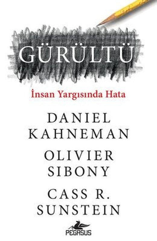 Gürültü: İnsan Yargısında Hata | Pegasus (İnce Kapak)