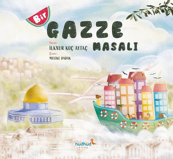 Bir Gazze Masalı | Hüdhüd Kitap