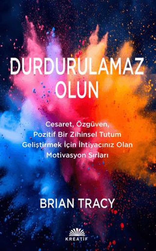 Durdurulamaz Olun