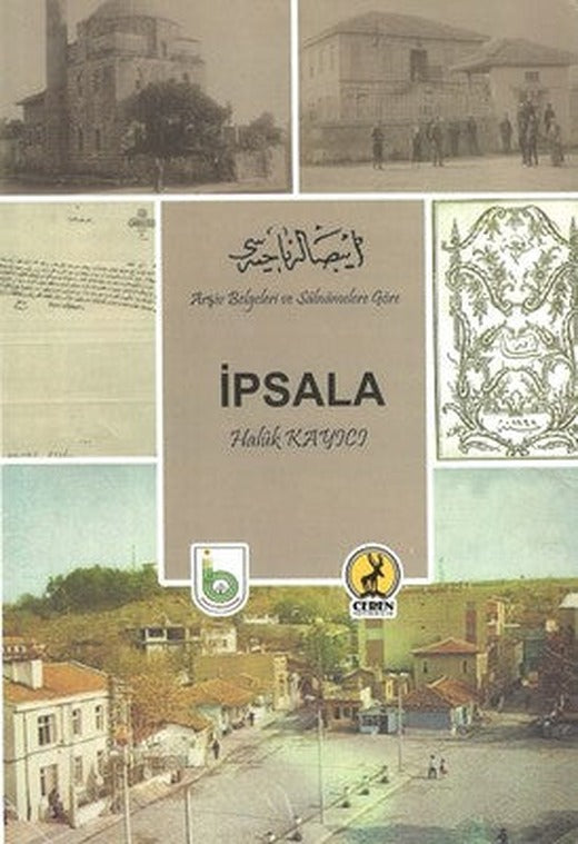 Arşiv Belgeleri ve Salnamelere Göre İpsala | Ceren Yayınevi