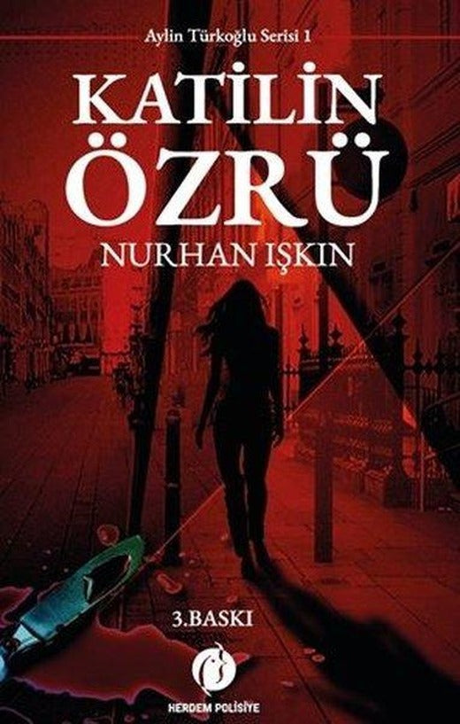 Katilin Özrü - Aylin Türkoğlu Serisi 1 | Herdem Kitap (İnce Kapak)