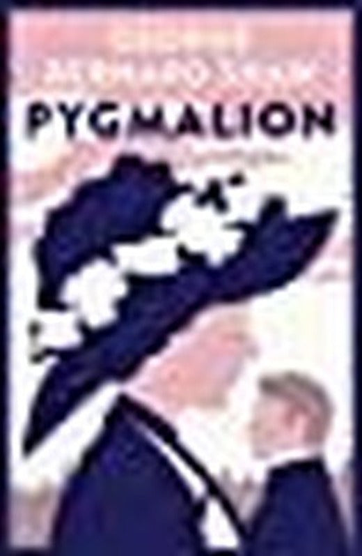 Pygmalion | Alma Books