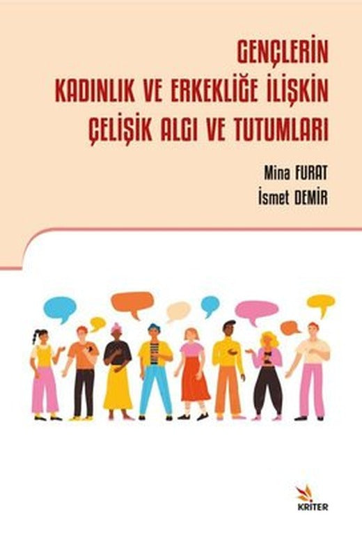 Gençlerin Kadınlık ve Erkekliğe İlişkin Çelişik Algı ve Tutumları | Kriter