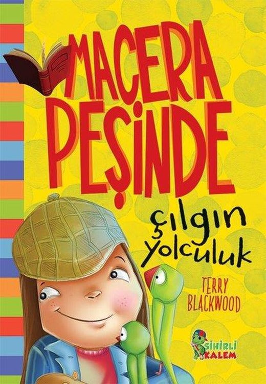 Çılgın Çocuk-Macera Peşinde | Sihirli Kalem (Ciltli)