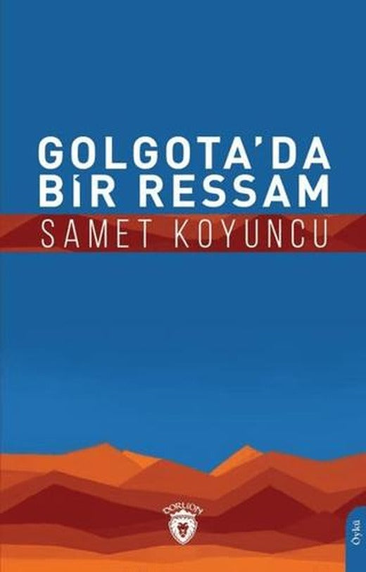 Golgota’da Bir Ressam