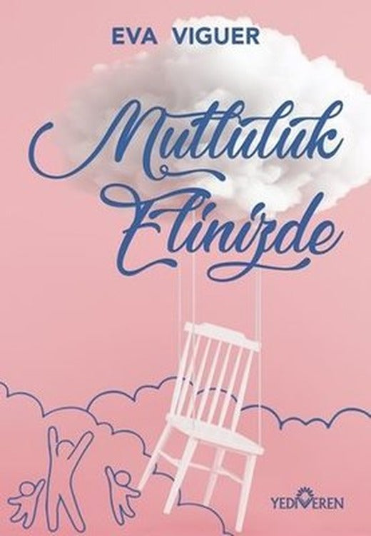 Mutluluk Elinizde | Yediveren Yayınları