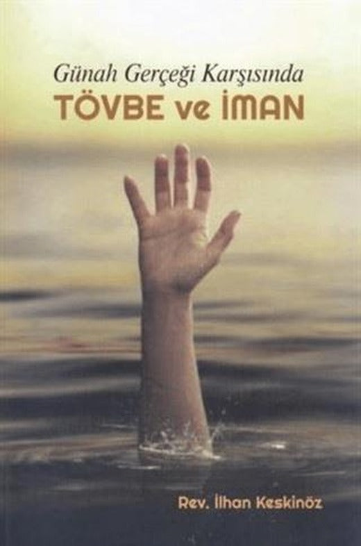 Günah Gerçeği Karşısında Tövbe ve İman | GDK Yayınları (Ciltsiz)