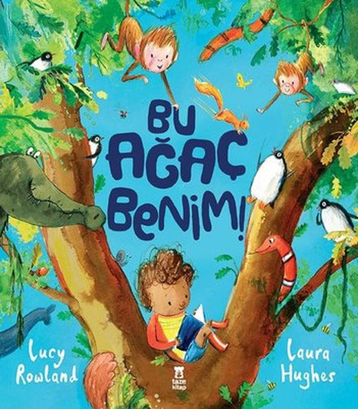 Bu Ağaç Benim! | Taze Kitap