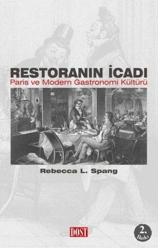 Restoranın İcadı | Dost Kitabevi Yayınları (Ciltsiz)