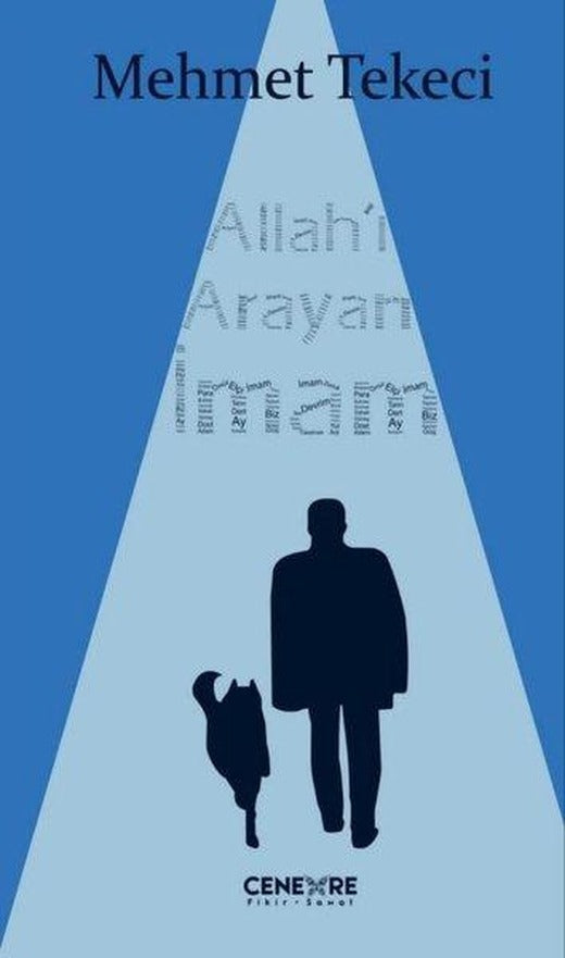 Allah'ı Arayan İmam | Cenevre Fikir Sanat (İnce Kapak)