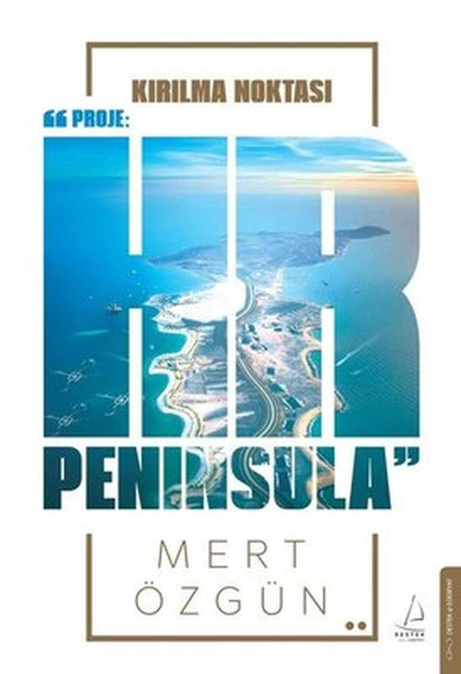 Kırılma Noktası - Proje: HR Peninsula | Destek Yayınları (Ciltli)