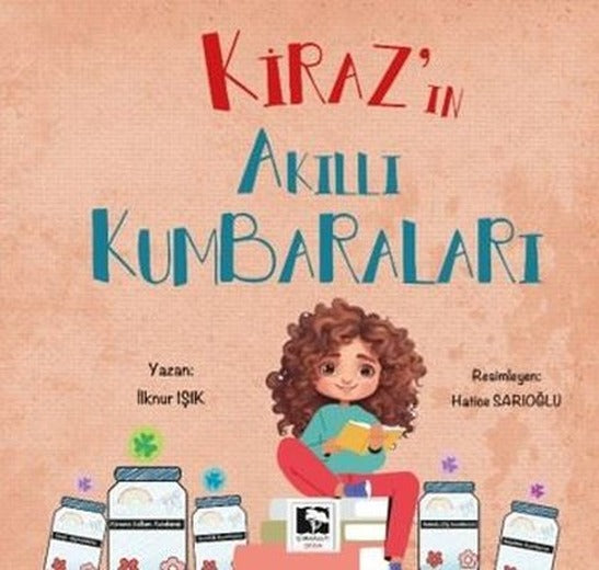 Kiraz'ın Akıllı Kumbaraları | Çınaraltı Yayınları