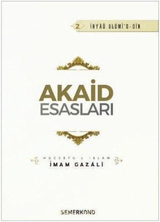 Akaid Esasları | Semerkand Yayınları (İnce Kapak)