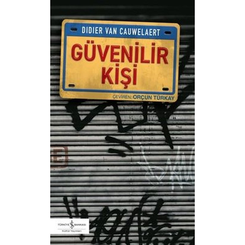 Güvenilir Kişi | İş Bankası Kültür Yayınları (İnce Kapak)