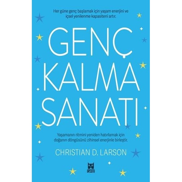 Genç Kalma Sanatı | İroni Kitap (İnce Kapak)