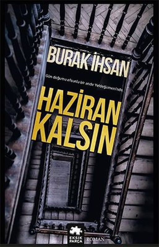 Haziran Kalsın | Eksik Parça