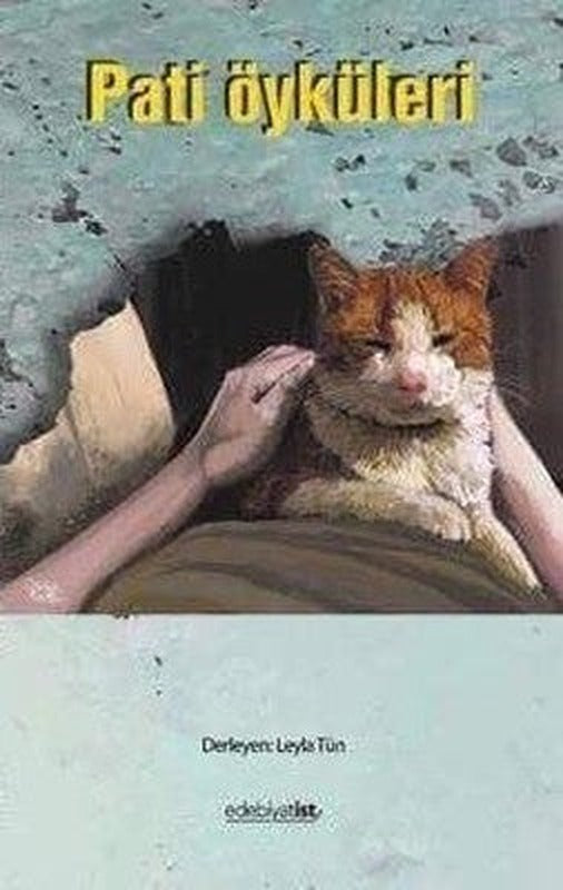 Pati Öyküleri | Edebiyatist Yayınları