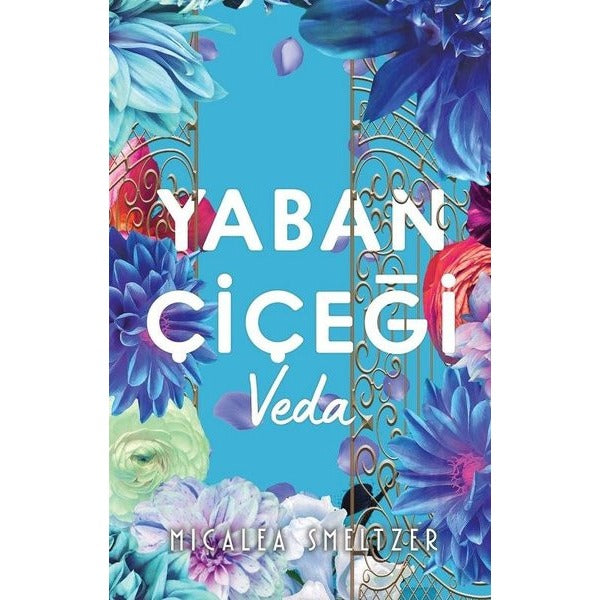 Yaban Çiçegi Veda | Ren Kitap (İnce Kapak)