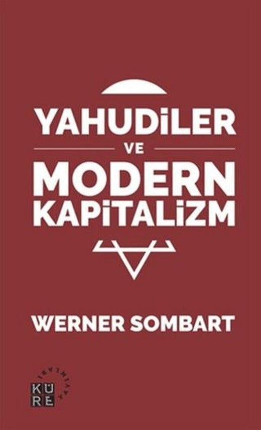 Yahudiler ve Modern Kapitalizm | Küre Yayınları (Ciltsiz)