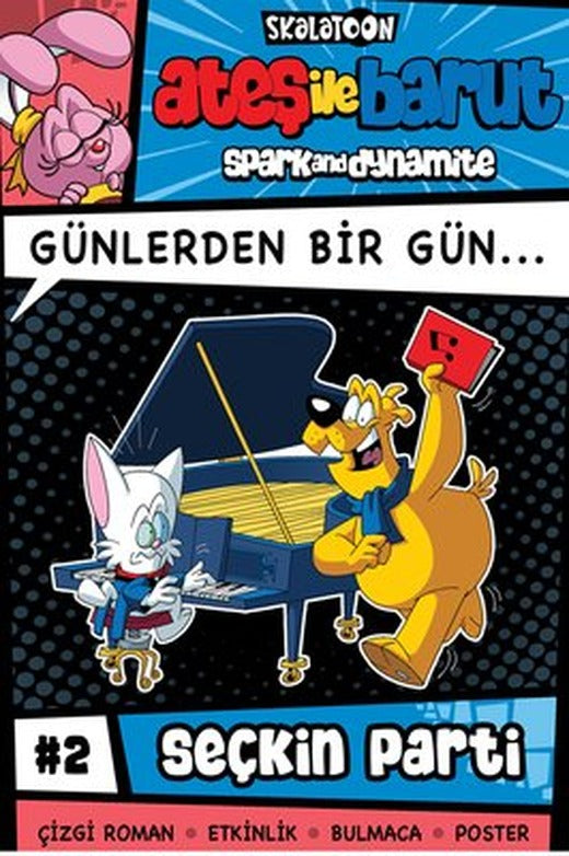 Ateş İle Barut - Günlerden Bir Gün Çizgi Roman Serisi 2 - Seçkin Parti | Skalatoon (İnce Kapak)