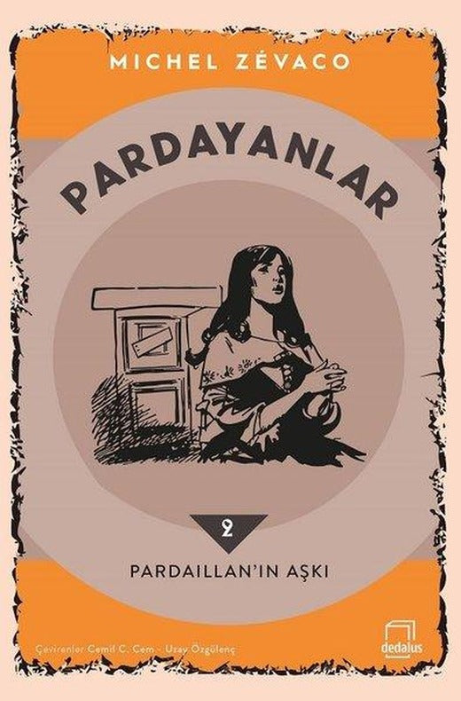 Pardayanlar 2 - Pardaillan'ın Aşkı | Dedalus (İnce Kapak)