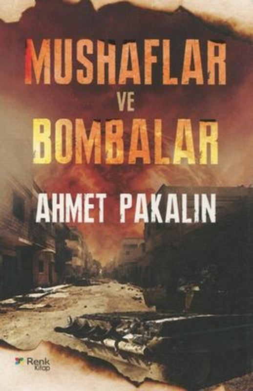 Mushaflar ve Bombalar | Renk Kitap