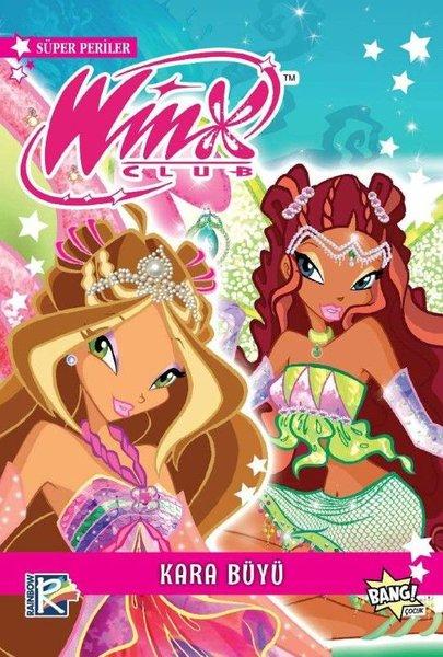 Winx Club Süper Periler 4 - Kara Büyü | Bang! Çocuk (İnce Kapak)  - Resim 1