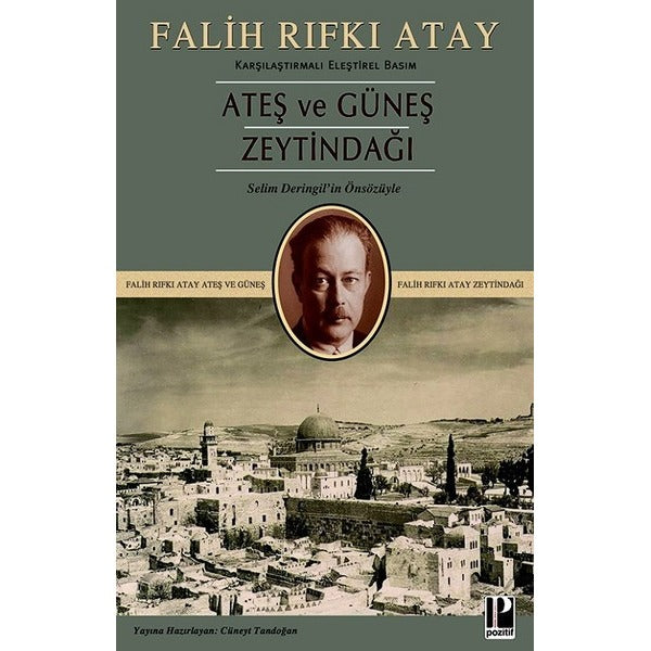 Zeytindağı Ateş ve Güneş (Karşılaştırmalı Eleştirel Basım)