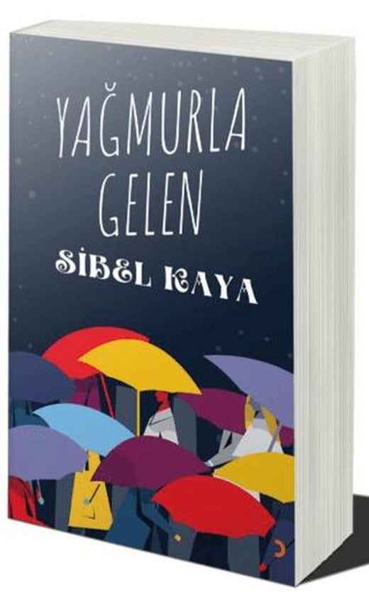 Yağmurla Gelen