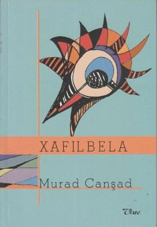 Xafıl Bela | Vate Yayınevi (Ciltsiz)